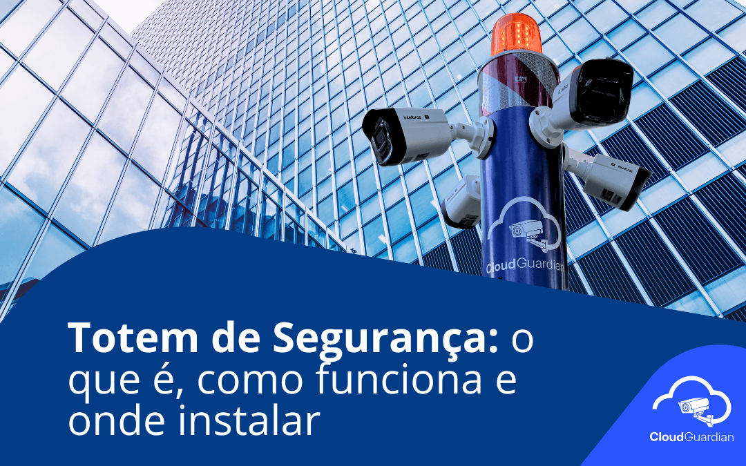 totem de segurança instalado em Recife — CloudGuardian